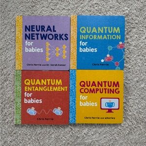 Baby University (3 books) Quantum & Neural Networks